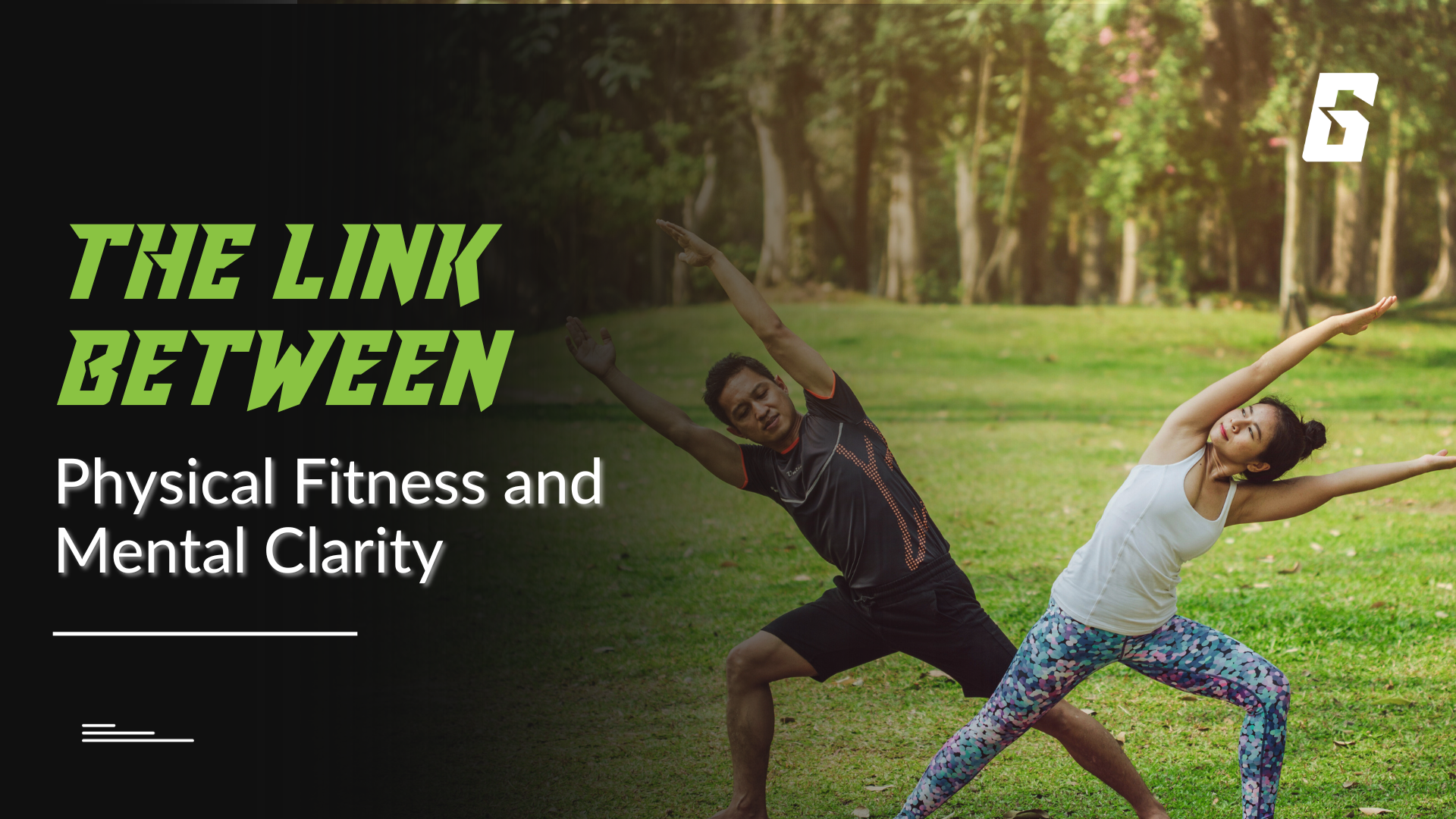 The Link Between Physical Fitness and Mental Clarity